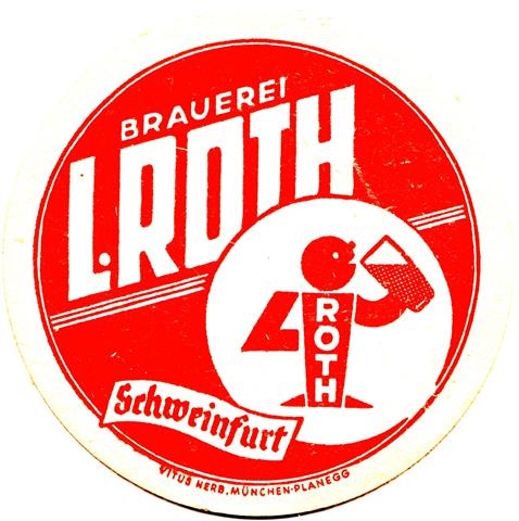schweinfurt sw-by roth rund 1a (215-brauerei l roth-rot)